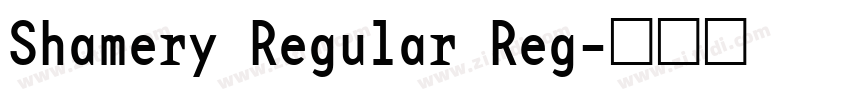 Shamery Regular Reg字体转换